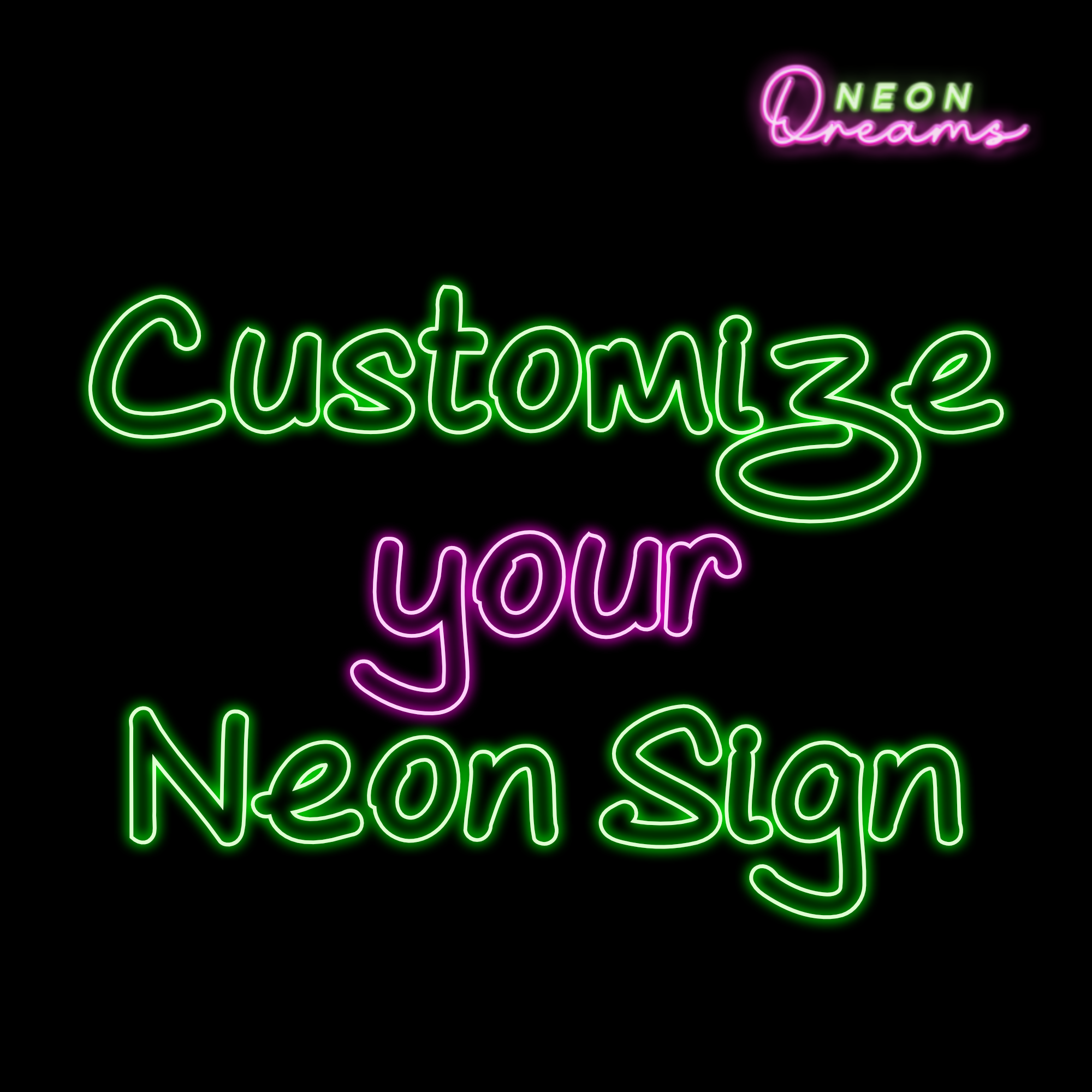 Neon Sign Customizer Neon Dreams
