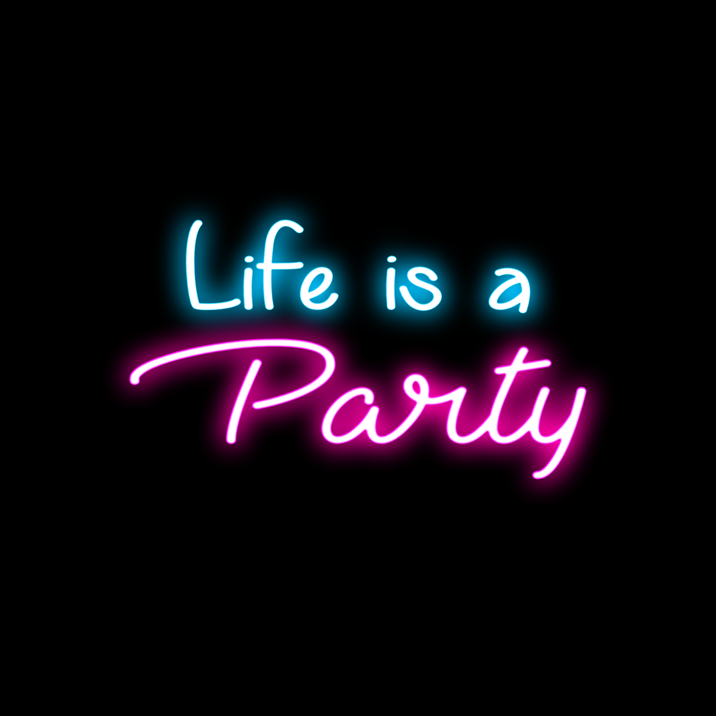 Life is a Party (bicolor)